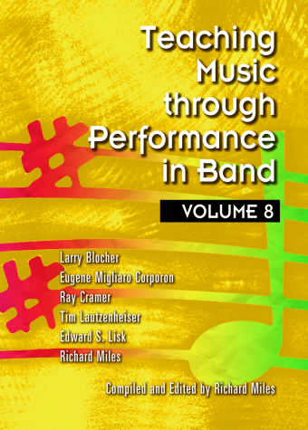 Teaching Music through Performance in Band • Vol. 8