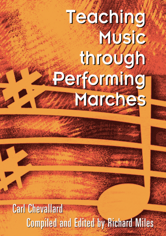 Teaching Music through Performing Marches