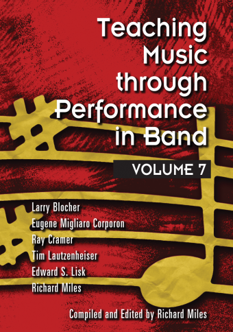 Teaching Music through Performance in Band • Vol. 7