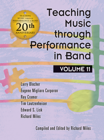 Teaching Music through Performance in Band • Vol. 11