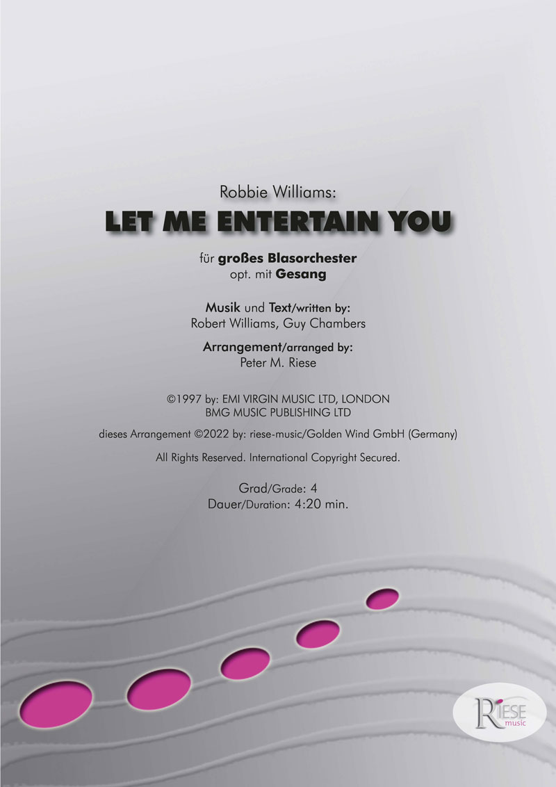 Let Me Entertain You, der Hit von Robbie Williams für Blasorchester arrangiert von Peter Riese