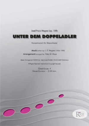 Unter dem Doppeladler, Konzertmarsch für Blasorchester arrangiert von Peter Riese